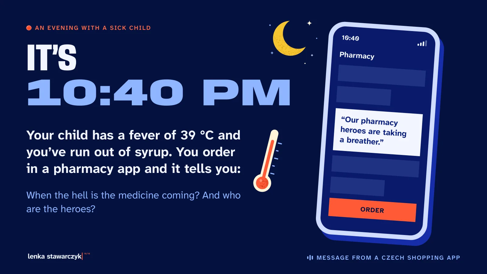 Slide: It’s 10:40 pm. A phone with a pharmacy app and the message Our pharmacy heroes are taking a breather.